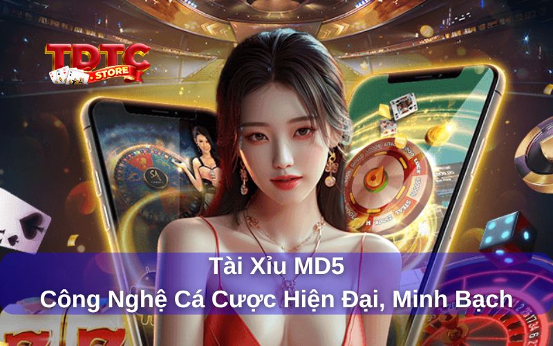 Tài xỉu MD5 ứng dụng công nghệ mã hoá hiện đại